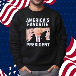 Ameica's Favorite President Shirt