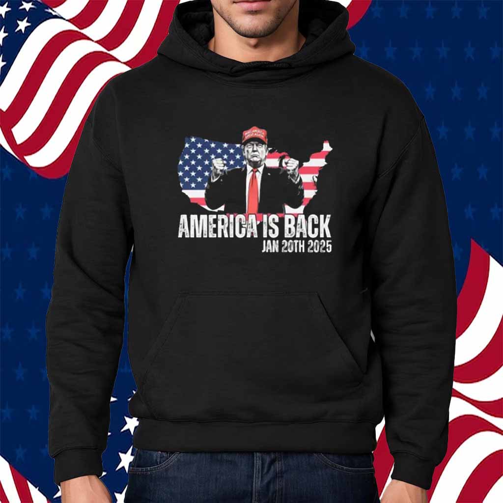 Donald Trump 2025 America is Back Shirt