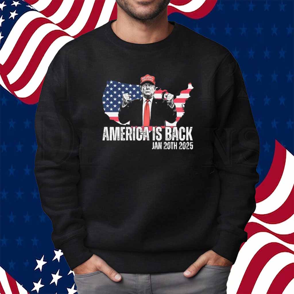 Donald Trump 2025 America is Back Shirt