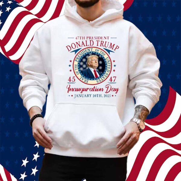 Donald Trump 47th President Inauguration 2025 Supporters Patriotic Shirt