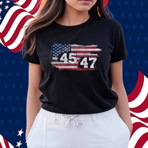 Donald Trump America 45 47 Shirt