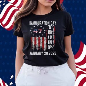 Donald Trump Inauguration Day 2025 47Th Shirt
