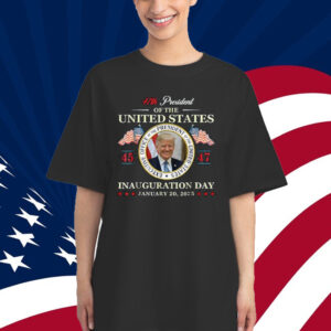 Donald Trump Inauguration Day 2025 47th President USA Flag T-Shirt