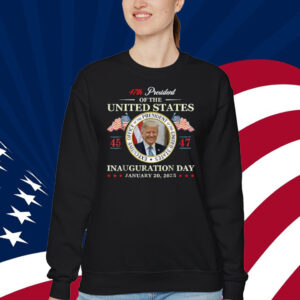 Donald Trump Inauguration Day 2025 47th President USA Flag T-Shirt