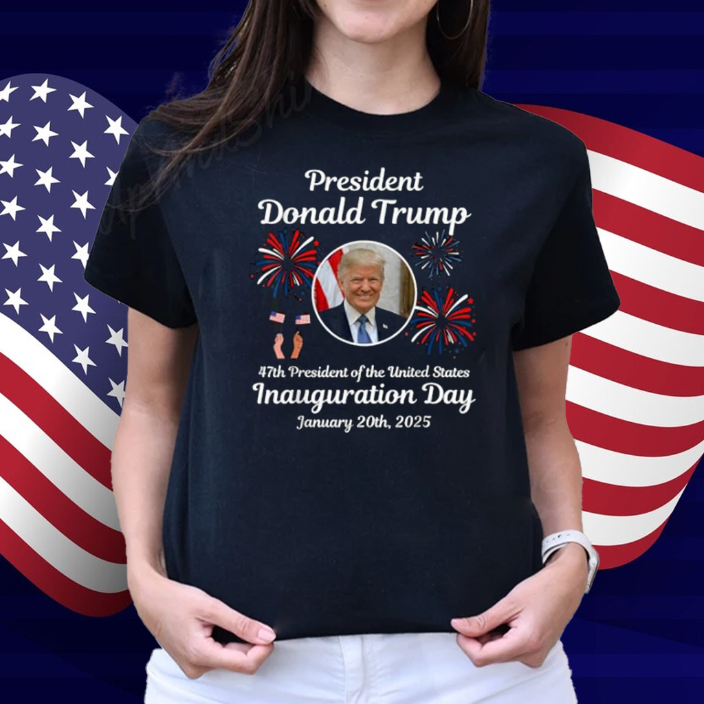Donald Trump Inauguration Day 2025 47th USA President T-Shirt
