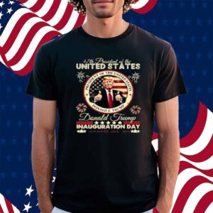 Donald Trump Inauguration Day 2025 Shirt