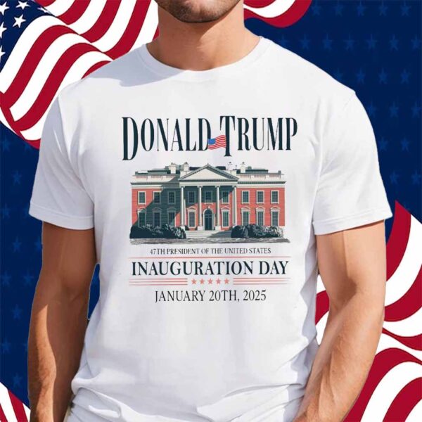 Donald Trump Inauguration Day Shirt