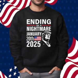 Donald Trump President 2025 End of a Nightmare Shirt