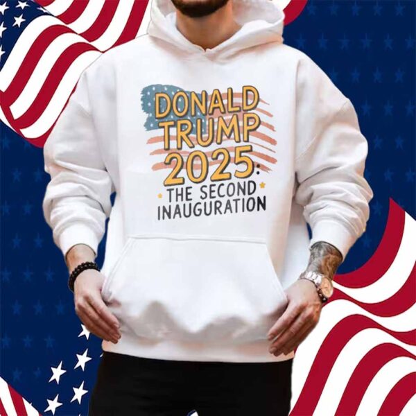 Donald Trump the second Inauguration 2025 Shirt