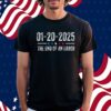 End of an Error Shirt January 20 2025 Inauguration Trump Shirt