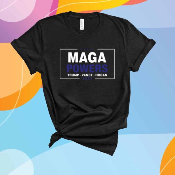 Hogan's Beach Shop Maga Powers Trump Vance Hogan 2024 T-Shirt