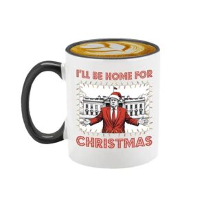 I'll Be Home for Christmas Donald Trump 2024 47th President USA Mug