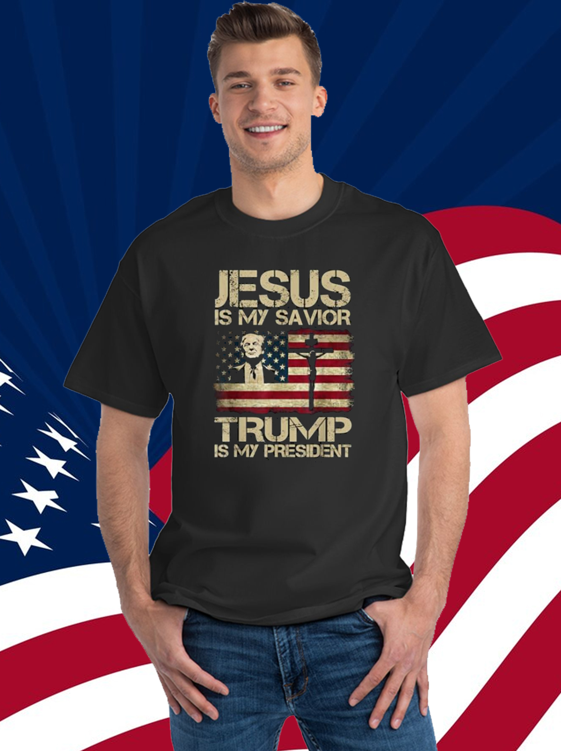 Jesus Is My Savior Trump Is My President Trump 2024 USA Flag T-Shirt