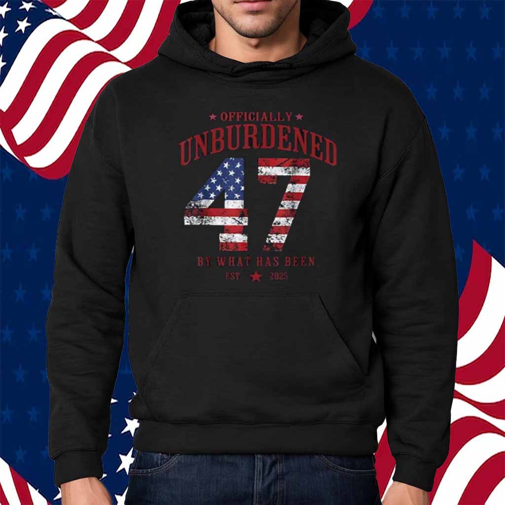 Officially Unburdened By What Has Been Trump Victory Shirt
