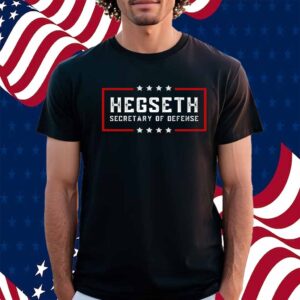 Pete Hegseth, Secretary of Defense, Trump's Pick Shirt