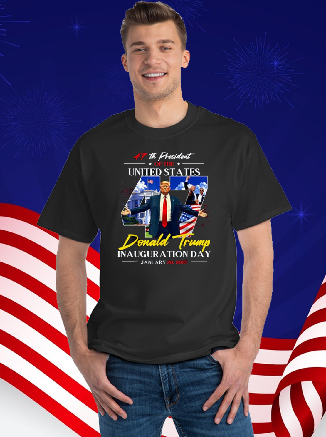 President Donald Trump Inauguration Day 2025 47Th Usa Flag T-Shirt