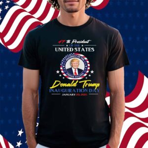 President Donald Trump and Inauguration Day 2025 Shirt