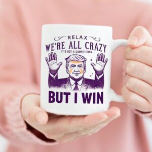 Relx Were All Crazy But U Win Mug