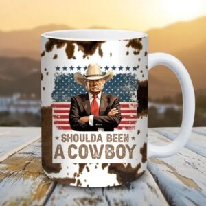 Should have been a cowboy Trump Mug