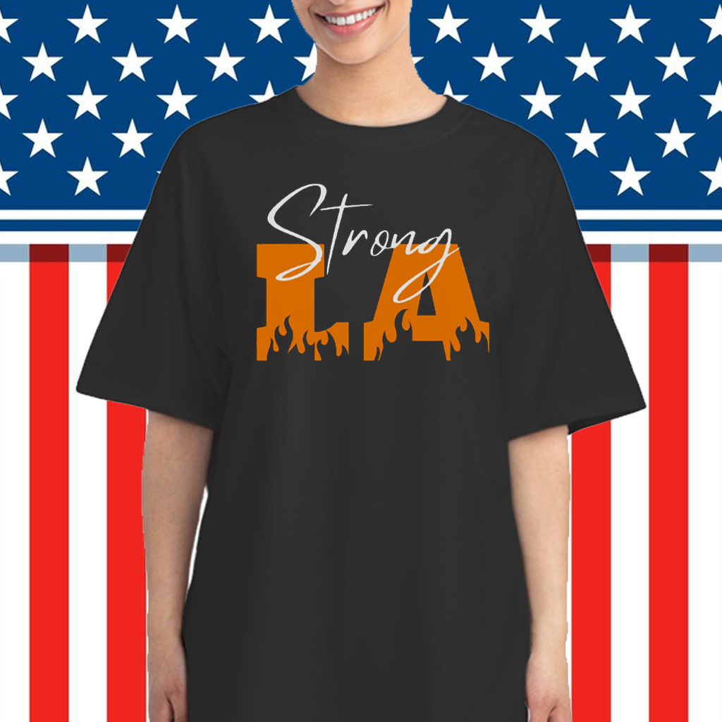 Strong Los Angeles Shirt