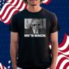 TRUMP "HE'S BACK" SHIRT