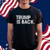 TRUMP IS BACK BLACK SHIRT