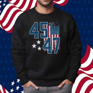 Trump 45 47, MAGA, President Trump 2025 Shirt