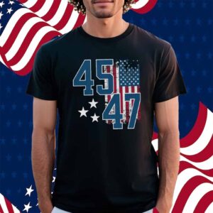 Trump 45 47, MAGA, President Trump 2025 Shirt