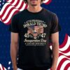 Trump Inauguration Day 20th, 2025 Shirt