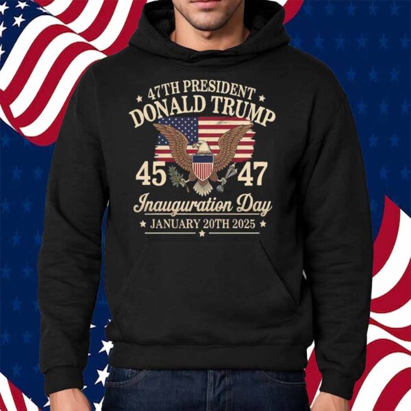 Trump Inauguration Day 45 47 Shirt