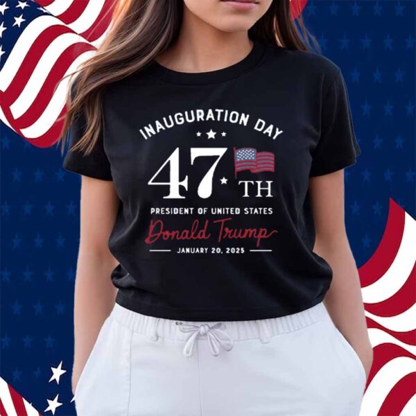 Trump Inauguration Day Shirt