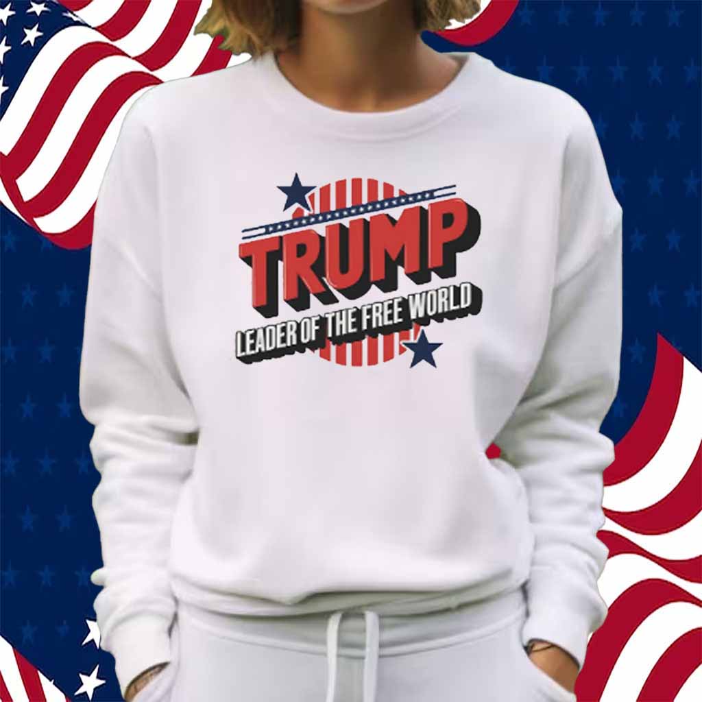 Trump Leader of The Free World Shirt