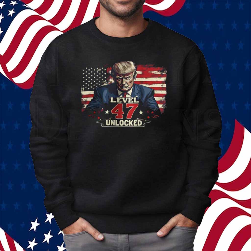 Trump President Level 47 Unlocked Shirt