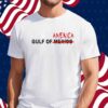 Trump Shirt - Gulf of AMERICA Shirt