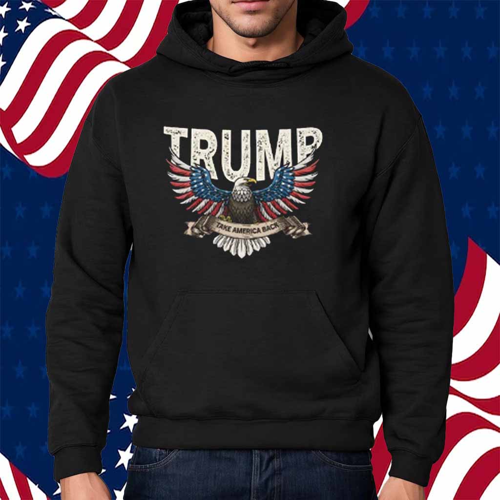 Trump Take America Back 2025 Shirt
