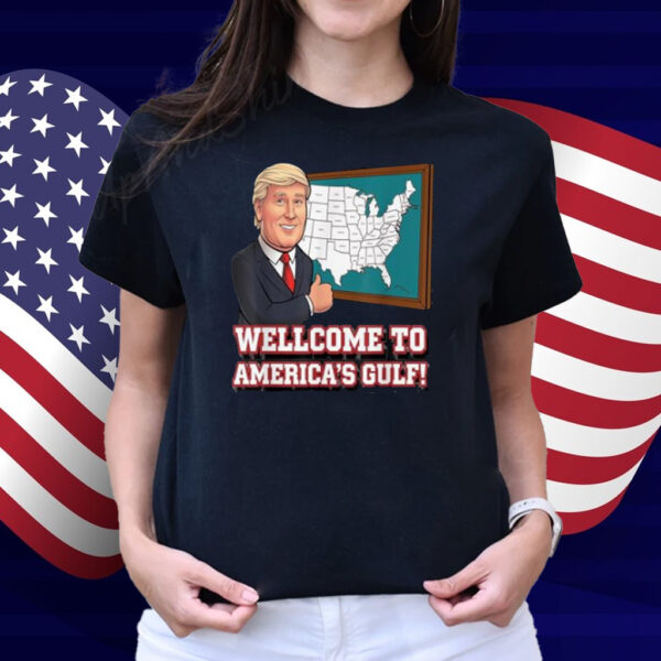 Welcome to the Gulf of America's Trump funny map of America T-Shirt