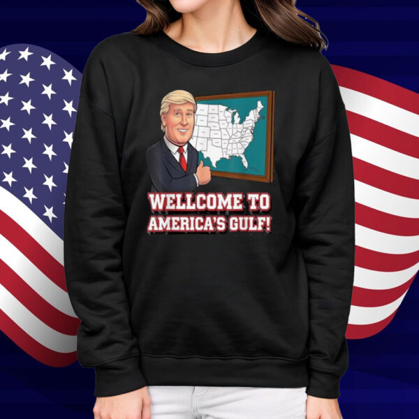 Welcome to the Gulf of America's Trump funny map of America T-Shirt