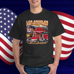 los angeles fire department, LAFD Station 52 East Hollywood California Fire Shirt