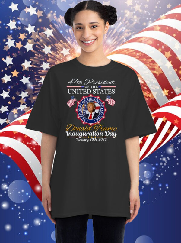 trump inauguration day 2025 shirt trump 2025 47 th president T-Shirt