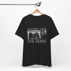 You Don't Have The Cards Here Trump Zelensky T Shirt, Trump Vance 2024-2028, American Flag Shirt