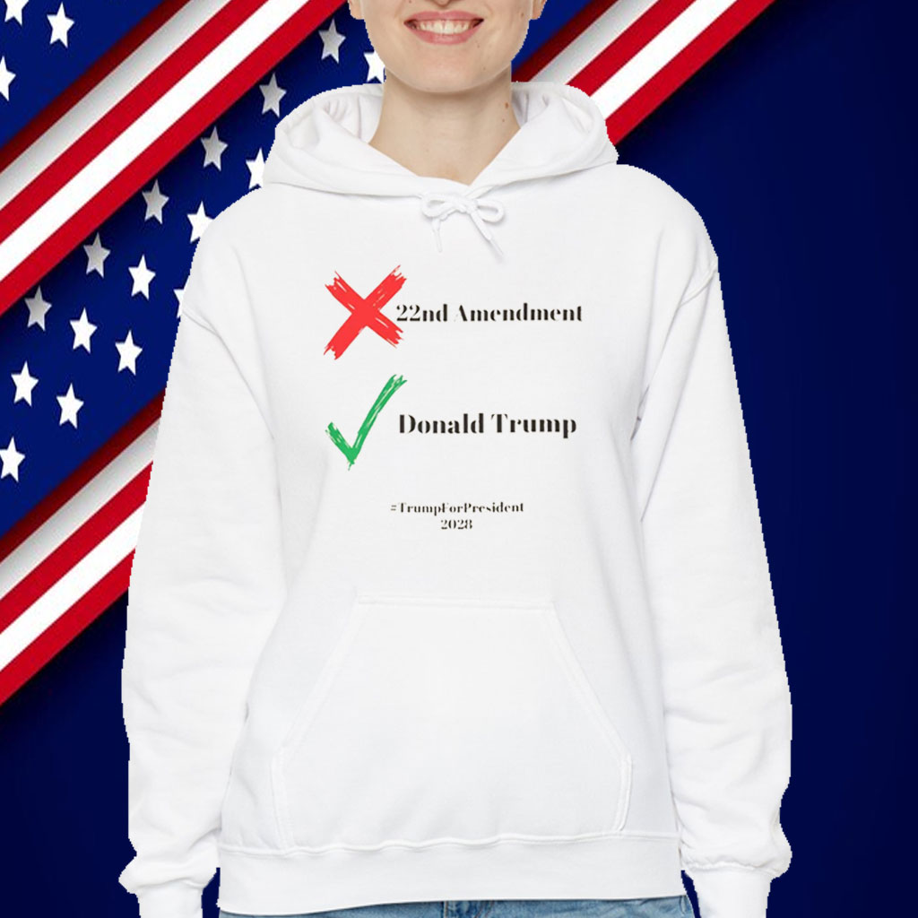 22nd Amendment, Donald Trump 2028 T-Shirt