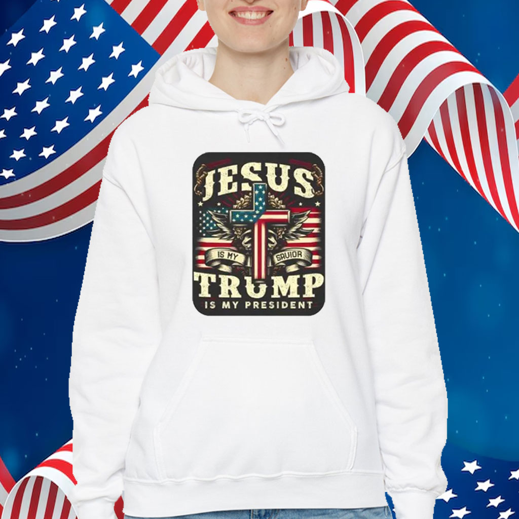 Jesus is my Savior Trump is my President T-Shirt