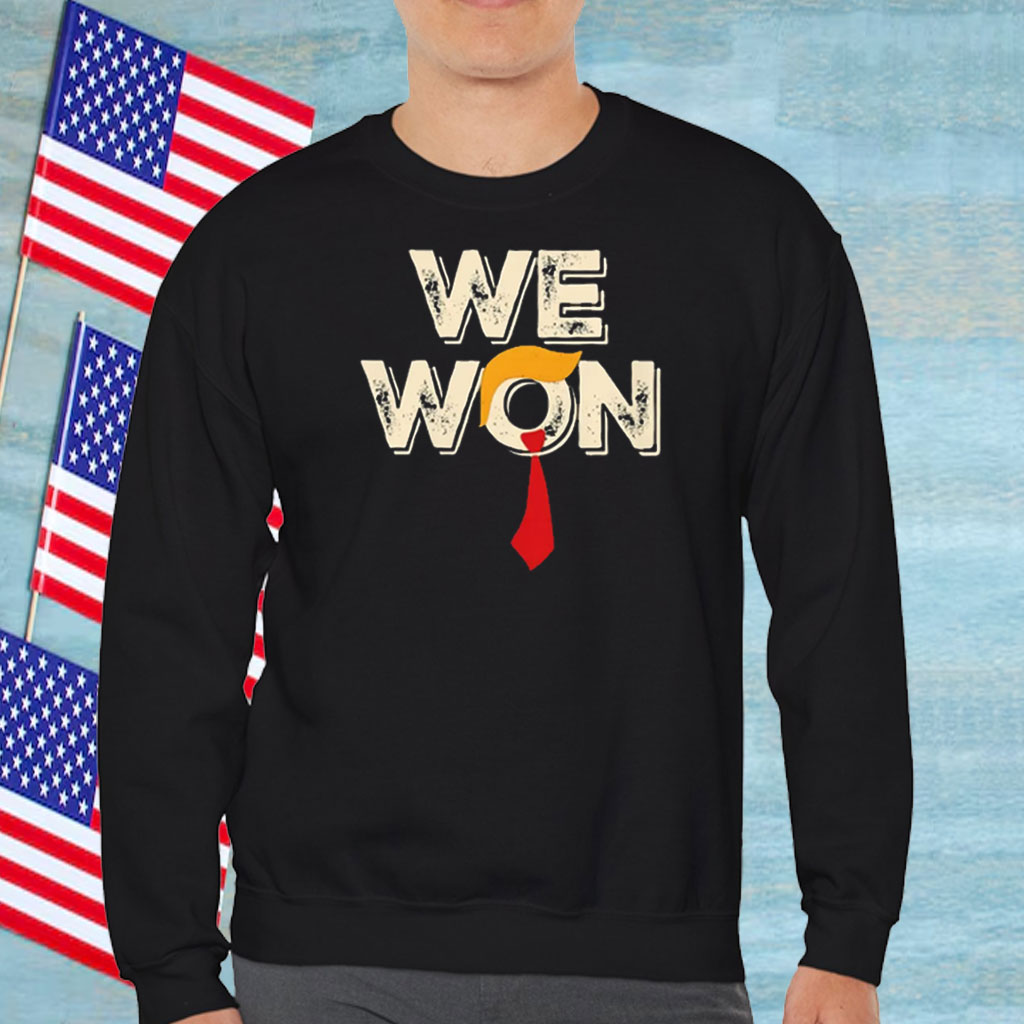 Trump 2025 We Won T-Shirt