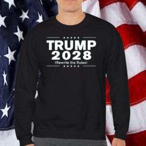 Trump 2028 (Rewrite The Rules) T-Shirt
