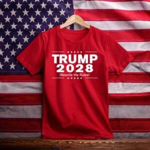 Trump 2028 Rewrite The Rules Shirt