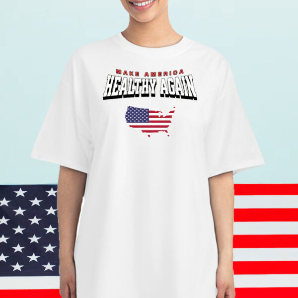 Trump 47 Make America Healthy Again T-Shirt