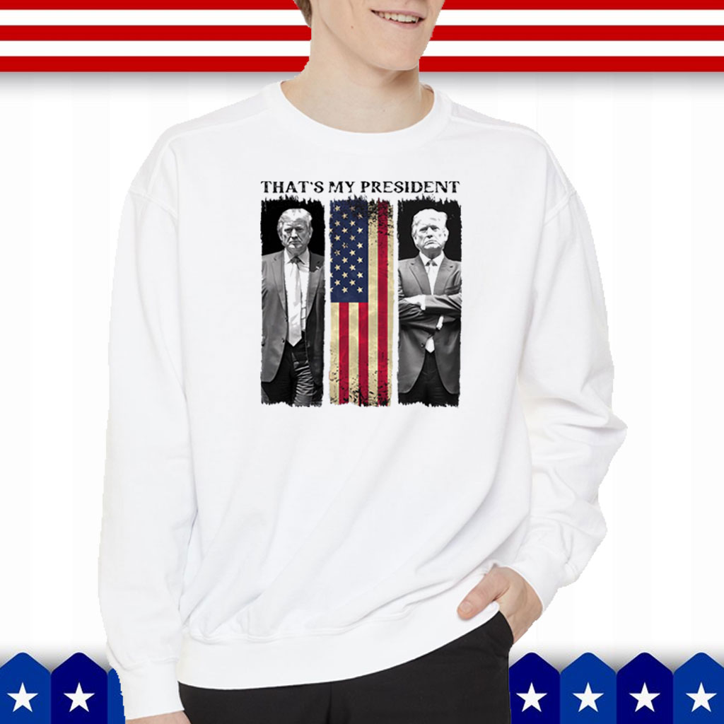 Trump That's My President T-Shirt