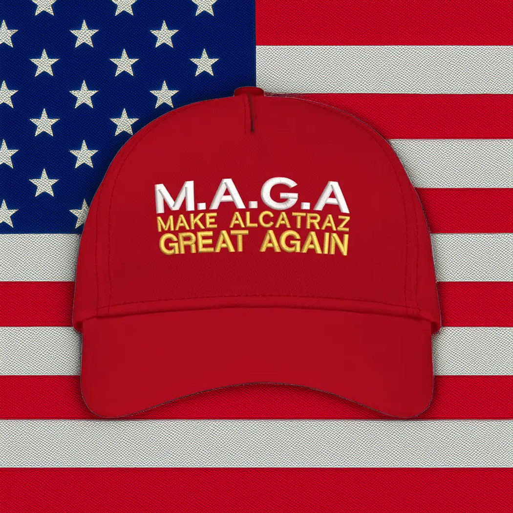 Make Alcatraz Great Again Hat