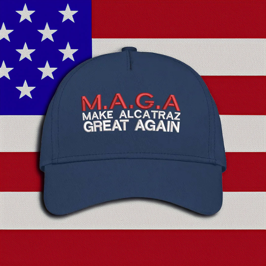 Make Alcatraz Great Again Hat